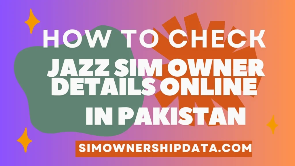 How to Check Jazz Sim Owner Details Online